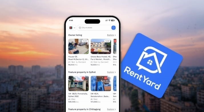 অনলাইনে নিরাপদে বাসা খোঁজায় নতুন ভরসা RentYard: বাড়ছে স্বচ্ছতা, কমছে প্রতারণা